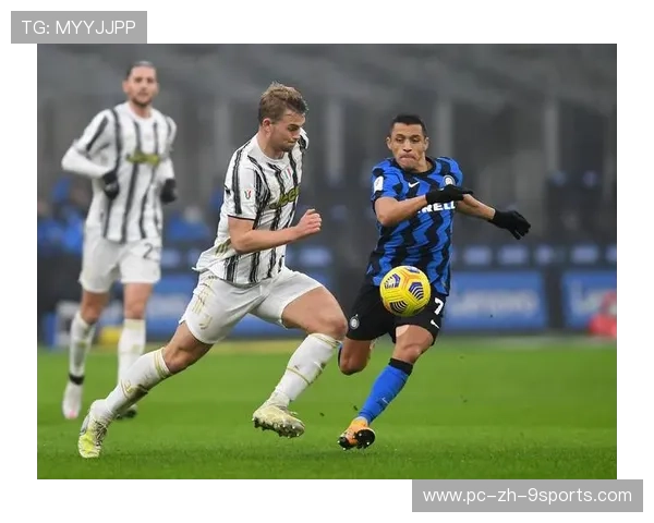 尤文防守反击致胜，老牌强队再显锋芒